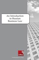 An Introduction to Russian Business Law