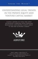 Understanding Legal Trends in the Private Equity and Venture Capital Market