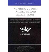 Advising Clients in Mergers and Acquisitions