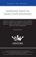 Emerging Issues in Tribal-State Relations