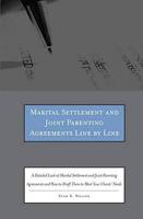 Marital Settlement and Joint Parenting Agreements Line by Line