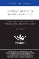 IP Client Strategies in the Asia-Pacific