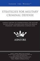 Strategies for Military Criminal Defense
