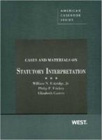 Cases and Materials on Statutory Interpretation