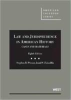 Law and Jurisprudence in American History