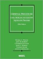 Criminal Procedure, Cases, Problems and Exercises