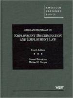 Cases and Materials on Employment Discrimination and Employment Law