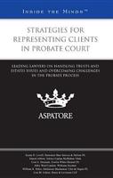 Strategies for Representing Clients in Probate Court