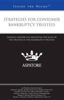 Strategies for Consumer Bankruptcy Trustees
