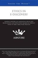 Ethics in E-Discovery