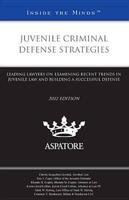 Juvenile Criminal Defense Strategies 2012