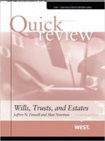 Quick Review of Wills, Trusts, and Estates