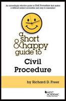 A Short & Happy Guide to Civil Procedure