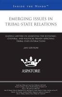 Emerging Issues in Tribal-State Relations, 2013 Ed