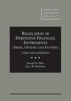 Regulation of Derivative Financial Instruments