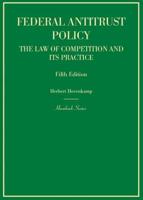 Federal Antitrust Policy, the Law of Competition and Its Practice