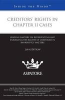 Creditors' Rights in Chapter 11 Cases 2014