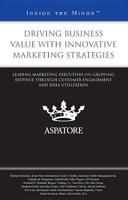 Driving Business Value With Innovative Marketing Strategies