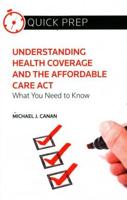 Understanding Health Coverage and the Affordable Care Act