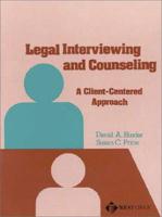 Legal Interviewing and Counseling