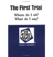 The First Trial