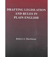Drafting Legislation and Rules in Plain English