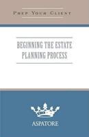 Beginning the Estate Planning Process