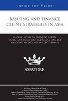 Banking and Finance Client Strategies in Asia
