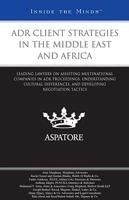 ADR Client Strategies in the Middle East and Africa