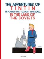 The Adventures of Tintin, Reporter for Le Petit Vingtième-- In the Land of the Soviets