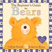 The Beginner's Guide to Bears