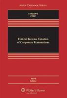 Federal Income Taxation of Corporate Transactions