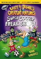 Super Soccer Freak Show
