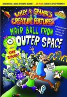 Hair Ball from Outer Space