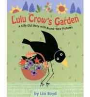 Lulu Crow's Garden