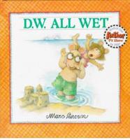 D.W All Wet