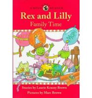 Rex and Lilly Family Time