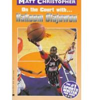 On the Court With-- Hakeem Olajuwon
