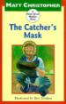 The Catcher's Mask