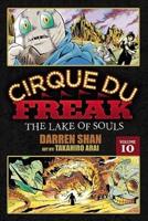 Cirque Du Freak. Volume 10 The Lake of Souls