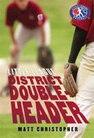 District Doubleheader