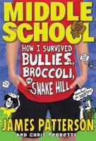 How I Survived Bullies, Broccoli, and Snake Hill
