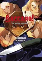 Baccano!. Vol. 1 The Rolling Bootlegs