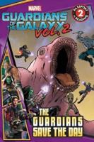 Marvel Guardians of the Galaxy. Vol. 2 The Guardians Save the Day