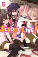 School-Live!. Vol. 5