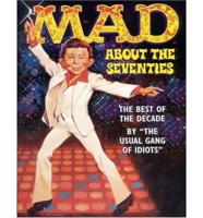 Mad About the Seventies