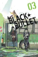Black Bullet. Vol. 3