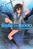 Strike the Blood. Vol. 5
