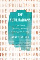 The Futilitarians