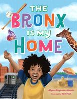 The Bronx Is My Home